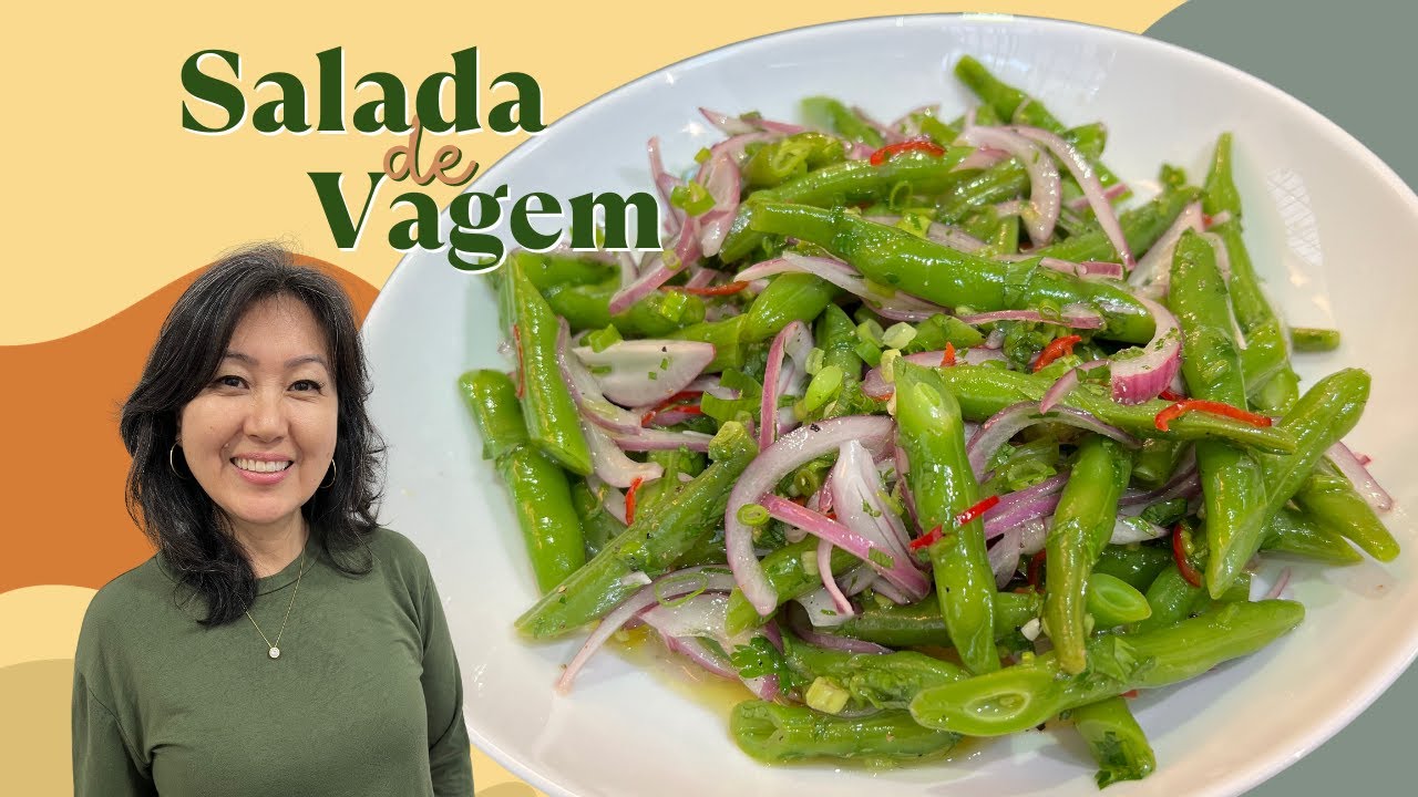 SALADA DE VAGEM | Salada prática, fácil e refrescante