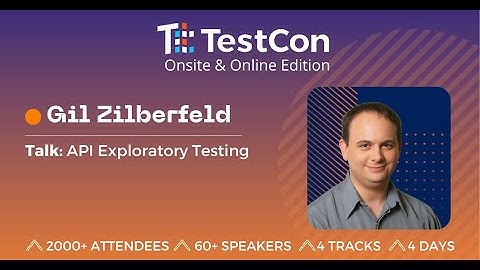 Gil Zilberfeld: API Exploratory Testing