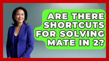 Are There Shortcuts For Solving Mate In 2? - The Chess Codex