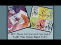 Don’t Throw Out Your Gelli Print FAILS Until You Have Tried THIS