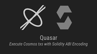 Quasar. Execute Cosmos Msg & Queries with Solidity ABI Encoding Profile