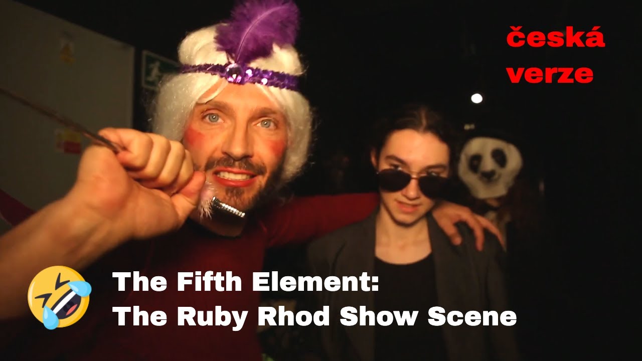 The Fifth Element: The Ruby Rhod Show Scene recreated (česká verze ...