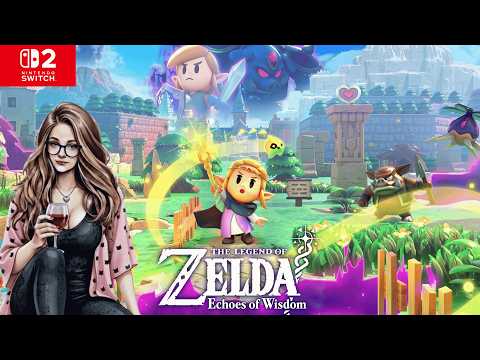 LATE NIGHT FUN:  Zelda: Echoes of Wisdom!- Vibes & Cute Graphics ✨ ROAD TO OCARINA OF TIME 👑