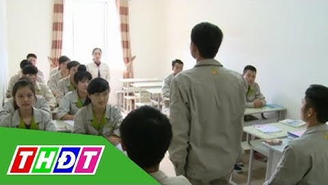 Đưa lao động có chuyên môn đi làm việc nước ngoài | Vấn đề hôm nay | THDT