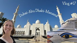 Vlog 17 Dubai-Abu Dhabi-Manama - Gastgeberin Tanz - AIDAprima
