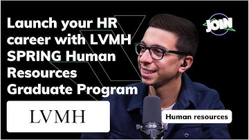 Launch your HR career with@lvmh SPRING Human Resources Graduate Program  - JOIN