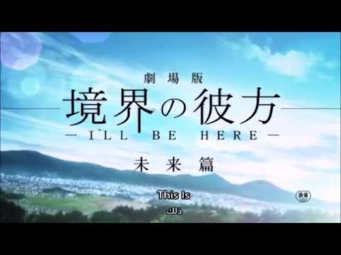 Movie】Beyond the Boundary-I'LL BE HERE- Future (Trailer)【English subtitles】  