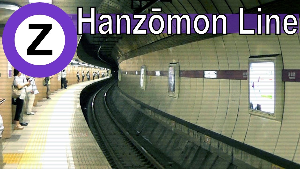 Tokyo Metro Hanzōmon Line 東京地下鉄半蔵門線 YouTube