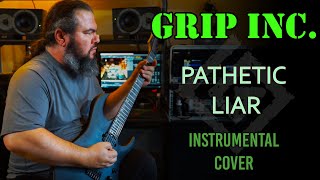 Grip Inc. - Pathetic Liar (Instrumental cover)