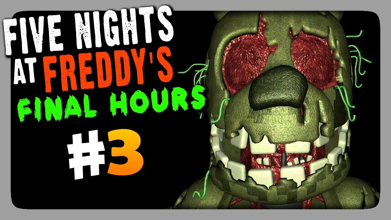 Final hours 3. FNAF Final hours 3. Five Nights at Freddy's: Final hours 2. Sage FNAF Final hours 2. FNAF Final hours Sage.