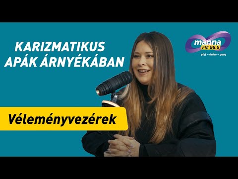 Karizmatikus apák árnyékéban | Véleményvezérek - Kembe Sorel és Indián | Manna FM