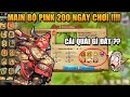 Gấu - MAIN BỘ PINK 200 NGÀY CHƠI KIỂU BOSS KHỦNG NHƯ THẾ NÀO ???