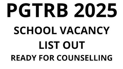 PGTRB 2025 SCHOOL VACANCY LIST OUT 
