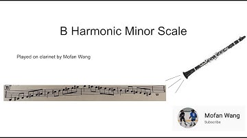 B Harmonic Minor Scale | Clarinet