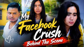 My Facebook Crush - Behind The Scene-2