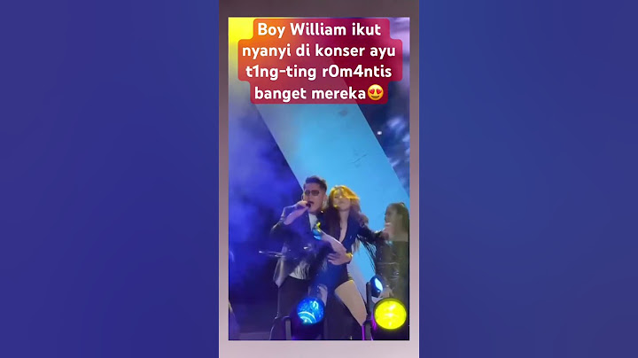 Boy William ikut nyanyi di konser Ayu Ting-ting R0m4ntis banget #ayutingting #reels #boywillam