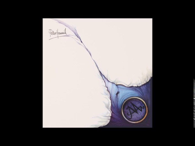 Peter Hammill: The Silent Corner And The Empty Stage (Full Album