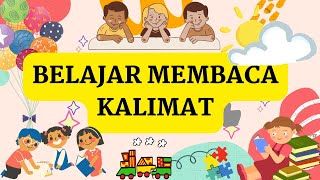 BELAJAR MEMBACA KALIMAT SEDERHANA TANPA MENGEJA untuk anak SD , TK