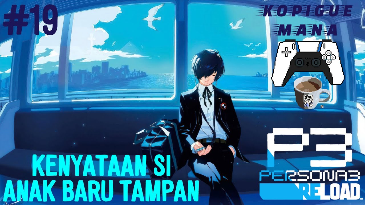[LIVE] DESEMBER M-NYA MORNING STAR!! - Persona 3 Reload Indonesia (SEE DESCRIPTION) 