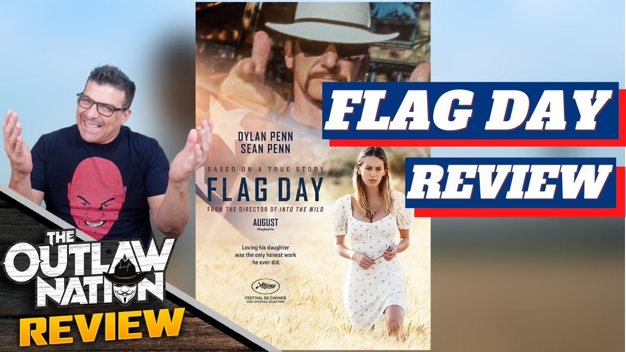 FLAG DAY Movie Review (Sean Penn Dylan Penn) YouTube