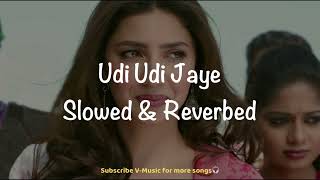 Udi Udi Jaye (Slowed & Reverbed) | Raees | Shah Rukh Khan, Mahira Khan | V-Music Resimi