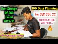 Last Time Strategy | Target SSC CGL CPO CHSL STENO. Delhi Police | Productive Study Plane | #100days