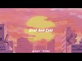 Dead and Cold (Slowed + Reverb) | I wish I was dead and cold