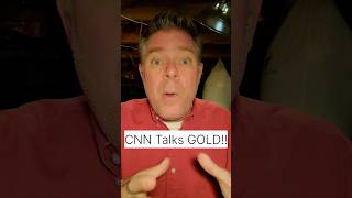 I Can't Believe CNN Said This about GOLD 💰💰 (SILVER Ignored)