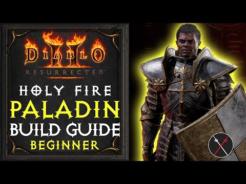 Diablo 2 Resurrected Paladin Build - Holy Fire Paladin