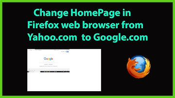 How to Change HomePage in Firefox browser from Yahoo.com to Google.com