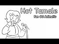 Hot Tamale | Fan OC Animatic