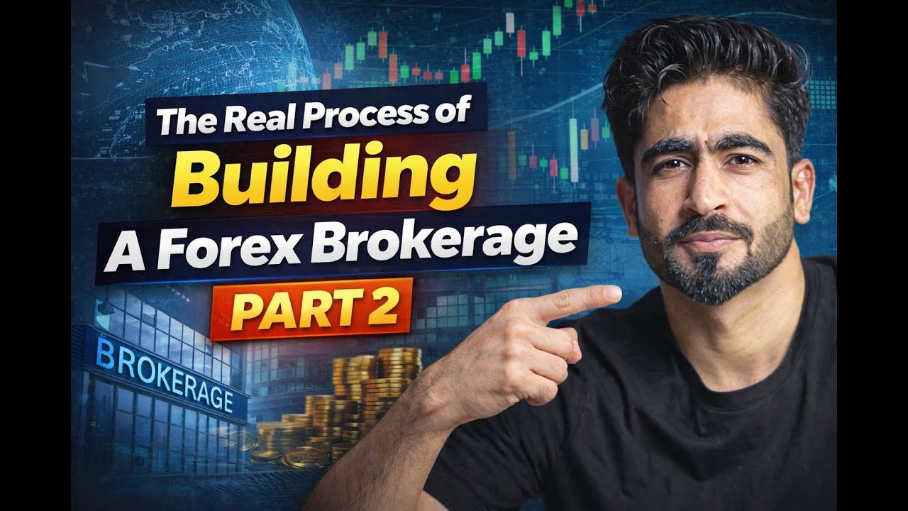 The Real Process of Building a Forex Brokerage Part 2