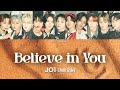 JO1(제이오원) - Believe in You 파트별 가사 パート割 [Color Coded Lyrics_KOR/JPN]