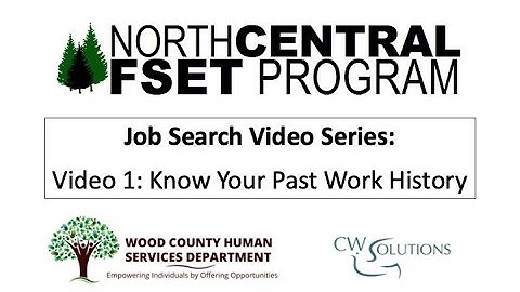 Job Search Video Series: Know Your Past Work History
