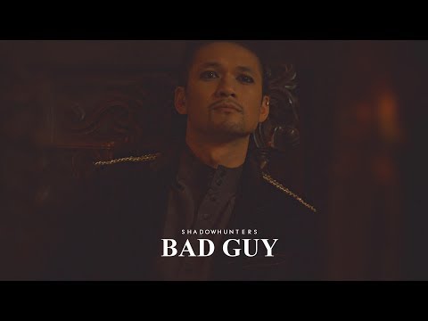 Shadowhunters | Bad Guy