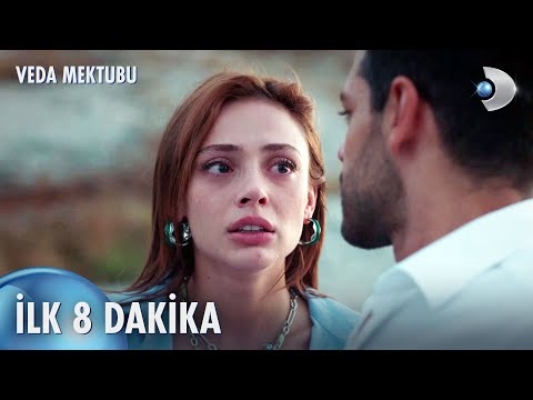 Veda Mektubu 24. Bölüm | İlk 8 Dakika