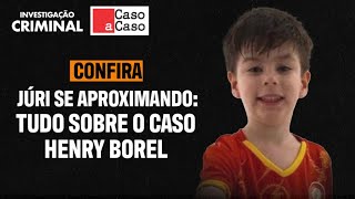 NOVA PERÍCIA DESCARTA QUEDA E APONTA MÚLTIPLAS AGRESSÕES EM MORTE DE HENRY BOREL - CASO A CASO