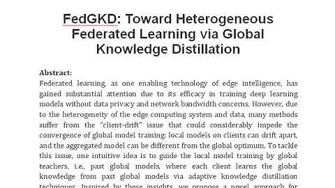 FedGKD  Toward Heterogeneous Federated Learning via Global Knowledge Distillation