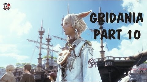 FINAL FANTASY XIV: A Realm Reborn - Gameplay Gridania part 10
