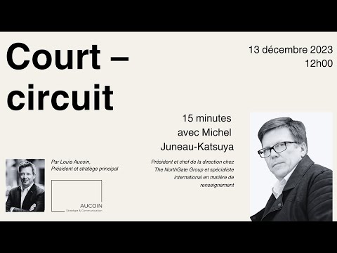 Court circuit: 15 minutes avec Michel Juneau Katsuya