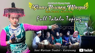 Full Tatalu Topeng Pendul Asli Khas Karawang || Sinar Pusaka Warna (SPW) || Edisi Terbaru Mei 2022