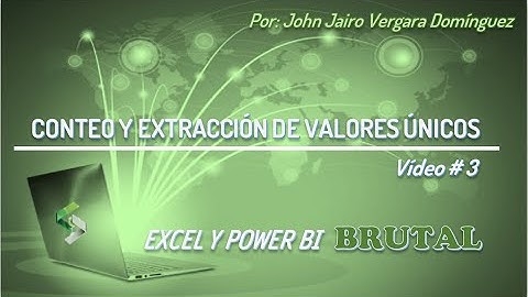 CONTAR y EXTRAER valores ÚNICOS en EXCEL - Formulación Tradicional