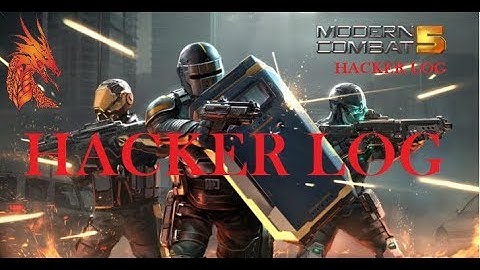 Modern Combat 5 [hacker log #2]