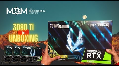 Best GPU for Mining | ZOTAC GeForce RTX 3080 Ti AMP Holo Unboxing | Best Crypto Miner in India