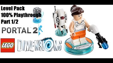 Lego Dimensions: Portal 2 Level Pack Part 1 100% Playthrough Ps4/No Commentary