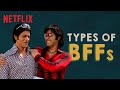 Types Of Best Friends ft. Shahrukh, Prajakta, Chandler, Joey & More | Netflix India
