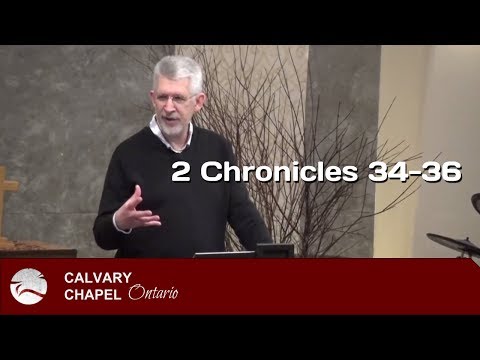 2 Chronicles 34-36 King Josiah and the Fall of Jerusalem
