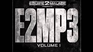 Équipe 2 Malade (E2M) Illegal - Audio