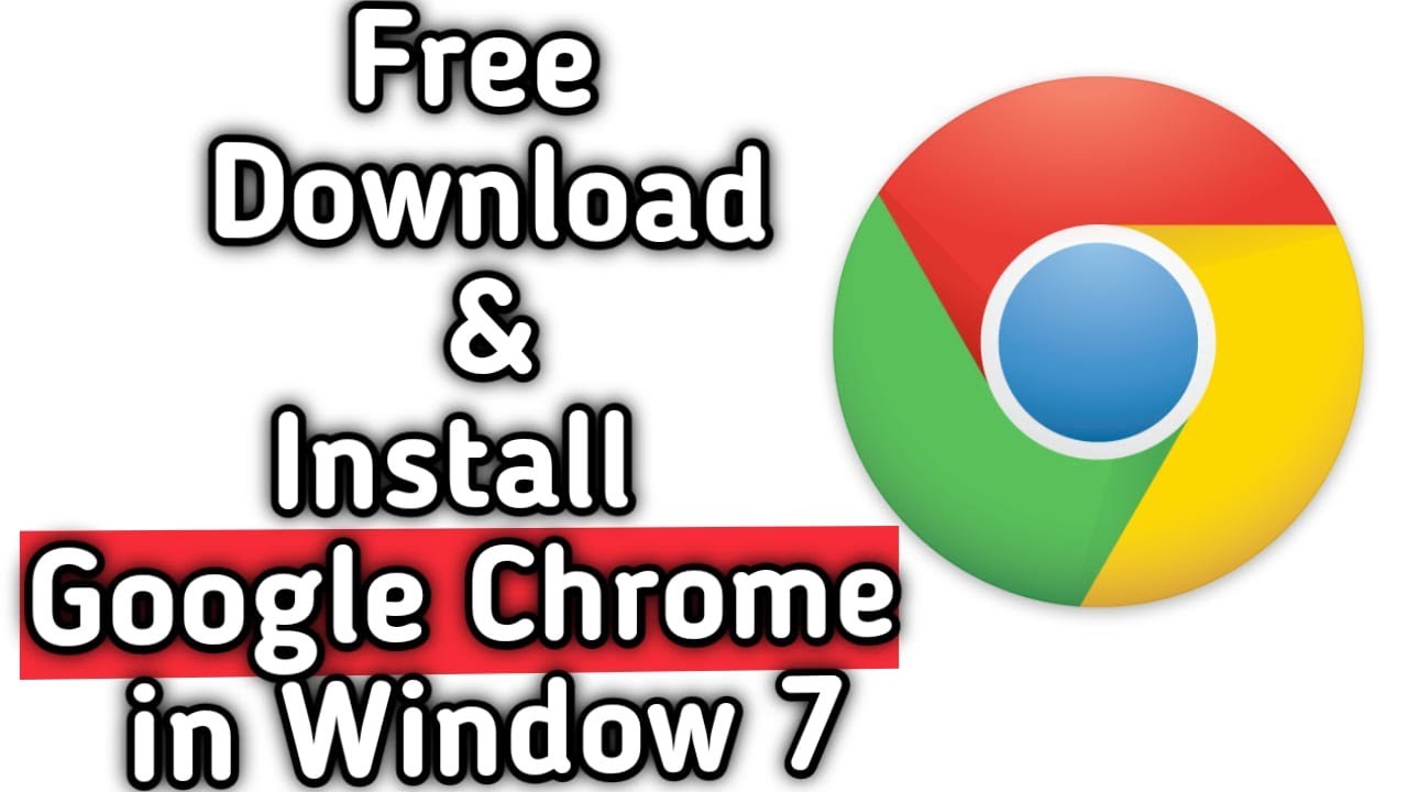 download google chrome for windows7