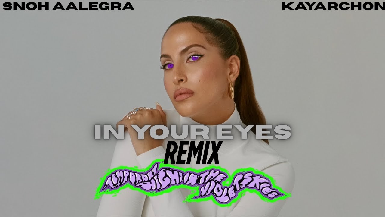 YouTubeでSnoh Aalegra - In Your Eyes Remix (@KayArchon )を視聴